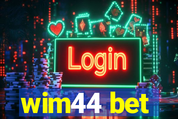 wim44 bet
